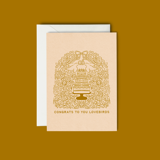 Congrats To You Lovebirds - Greeting Card