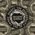Accept The Seasonality Of All Things - Vinyl Sticker