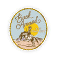 Buck Around and Find Out Sticker